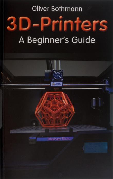 3D-Printers A Beginners Guide @ electrokit (1 av 2)